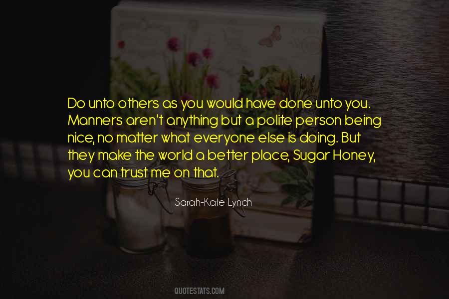 You Make Me Want To Be A Better Person Quotes #212305