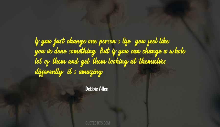 A Lot Can Change Quotes #692135