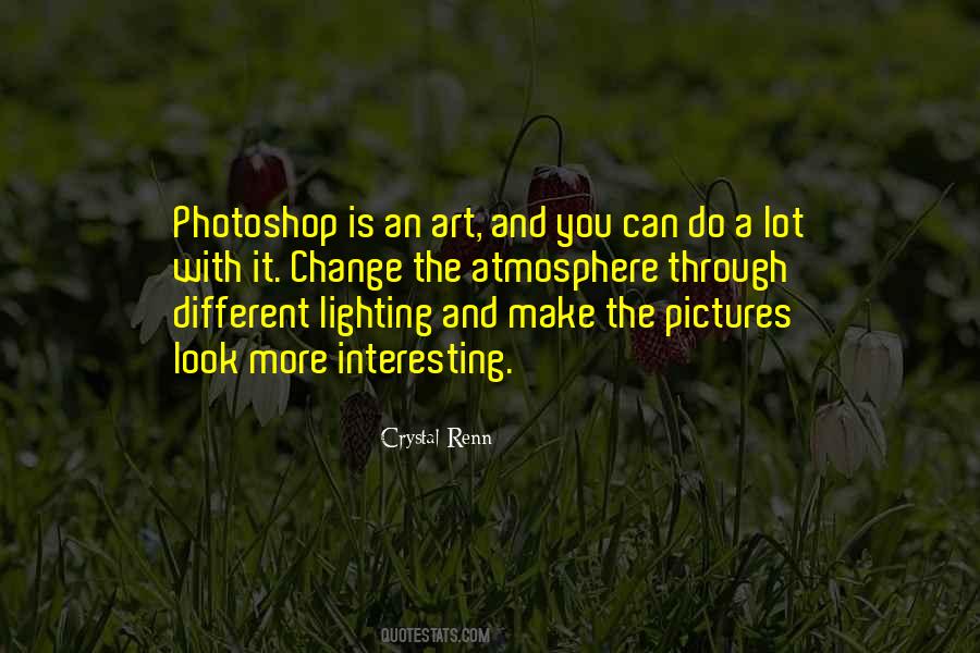 A Lot Can Change Quotes #804323