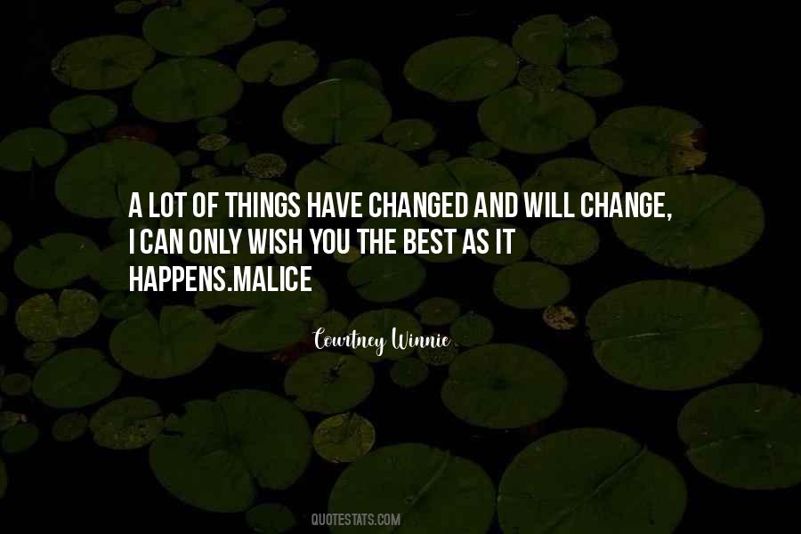 A Lot Can Change Quotes #90070