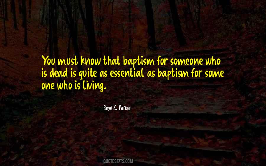 Quotes About Someone Who Is Dead #1334183