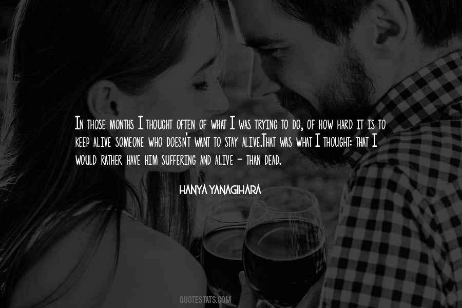 Quotes About Someone Who Is Dead #1480994