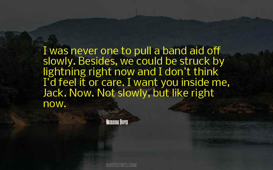 I Want To Feel You Inside Me Quotes #1834745