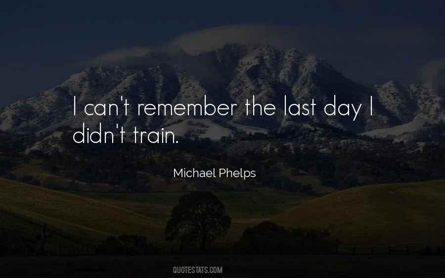 I Remember The Day Quotes #1312890