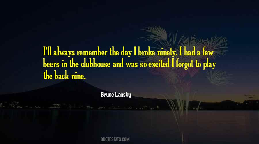 I Remember The Day Quotes #1682597