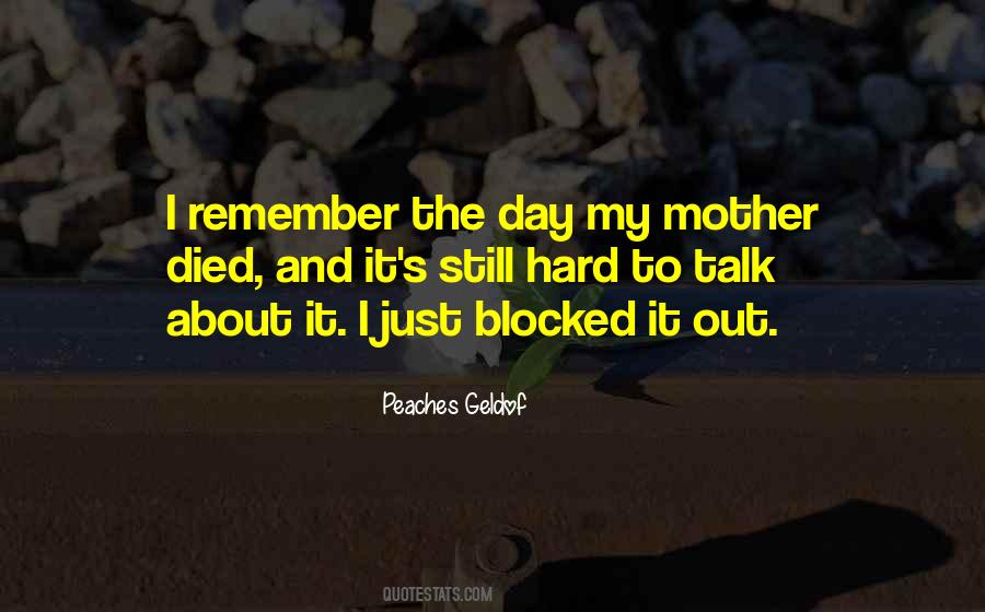 I Remember The Day Quotes #17535