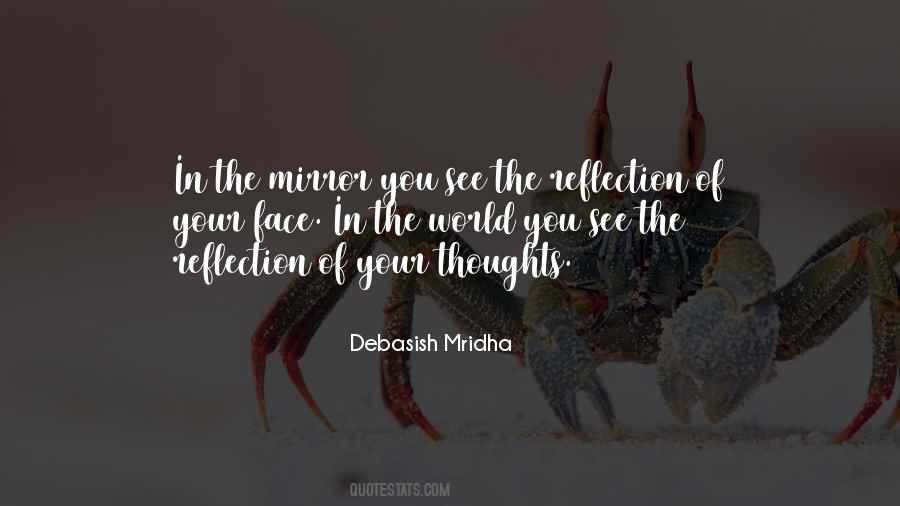 Your Reflection In The Mirror Quotes #322637