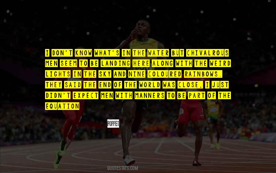 Close To The End Quotes #1164829