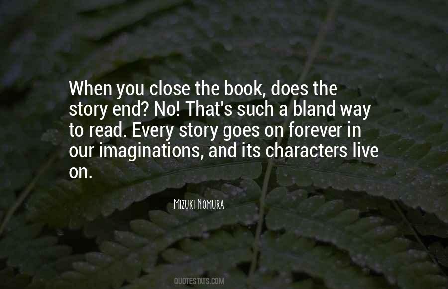Close To The End Quotes #131524