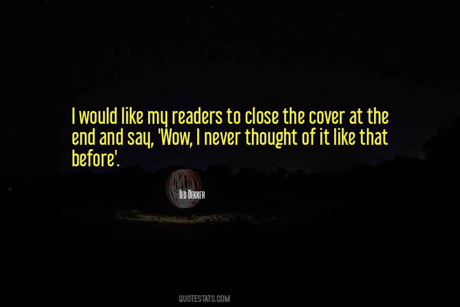 Close To The End Quotes #786385
