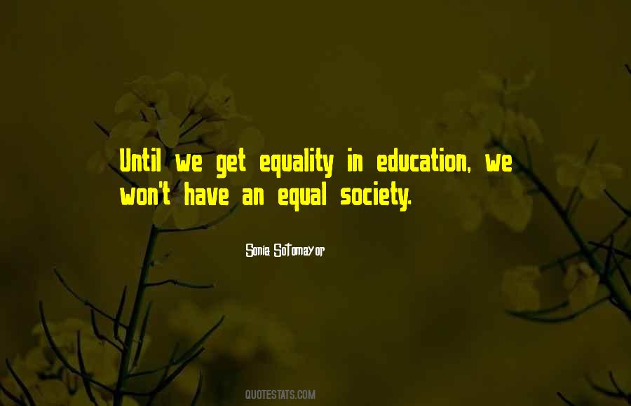Equality Education Quotes #879965