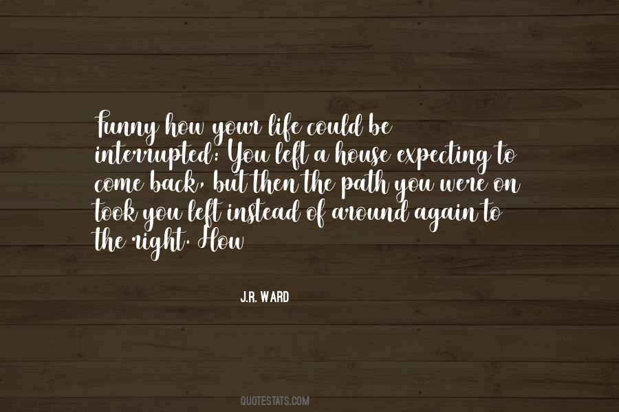 Be Right Back Quotes #1069812
