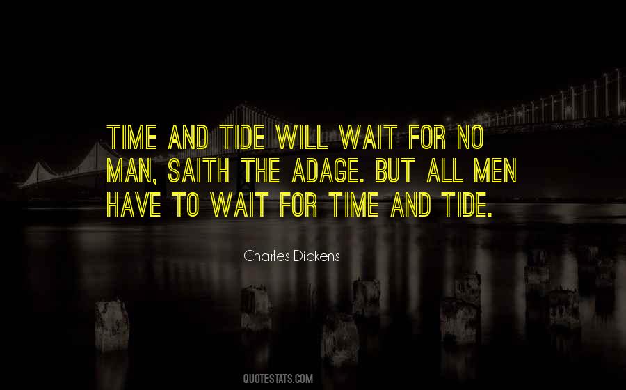 Wait For Time Quotes #1113641