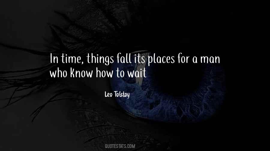 Wait For Time Quotes #152376