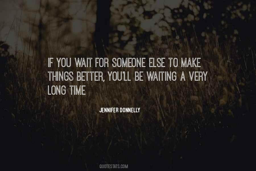 Wait For Time Quotes #235588