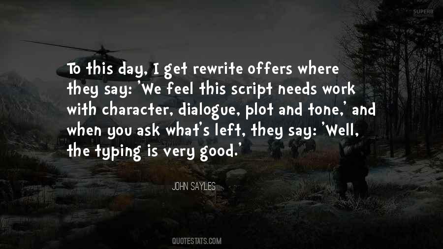 What You Say Is What You Get Quotes #328992