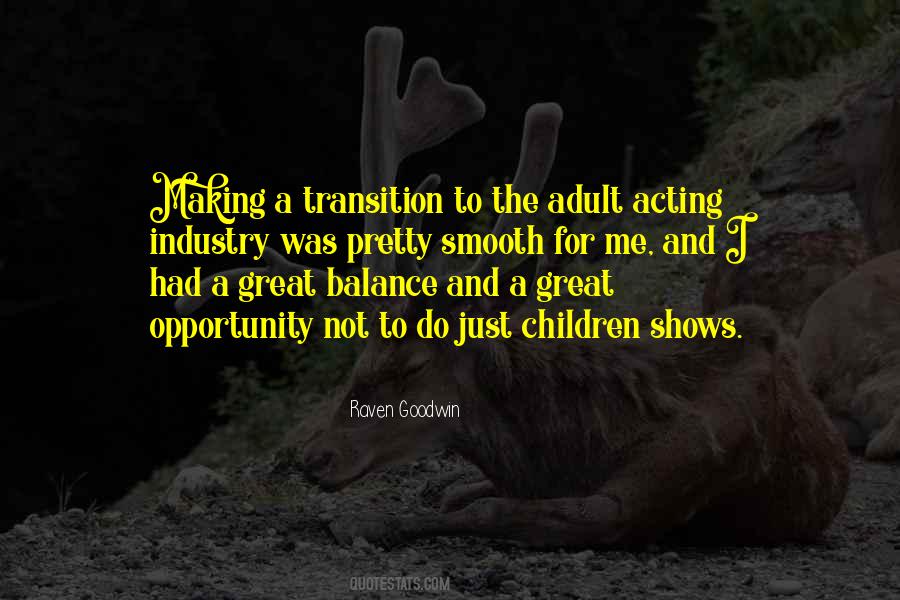 Great Transition Quotes #1566516