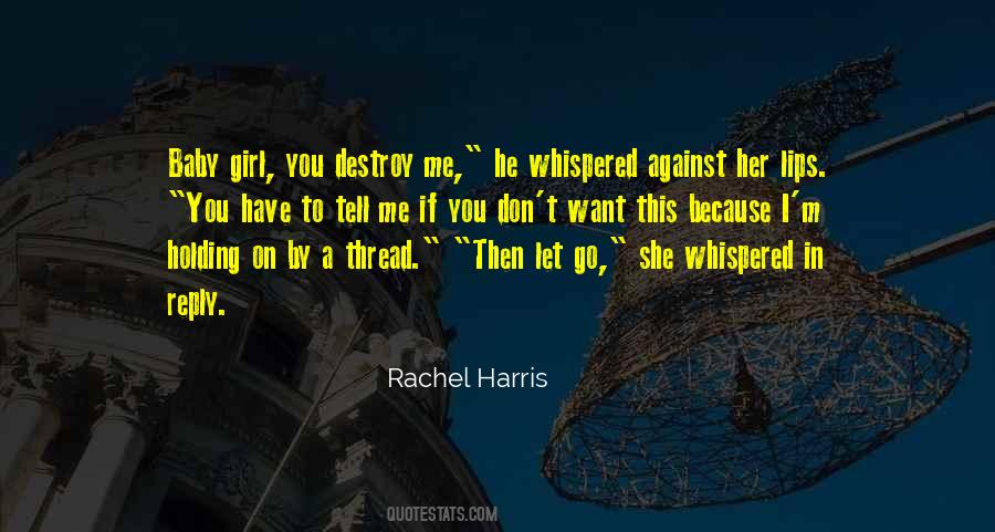 Quotes About Holding On By A Thread #511211