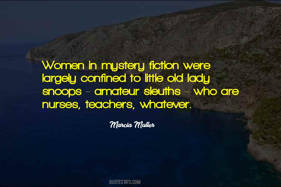 Mystery Lady Quotes #1662391