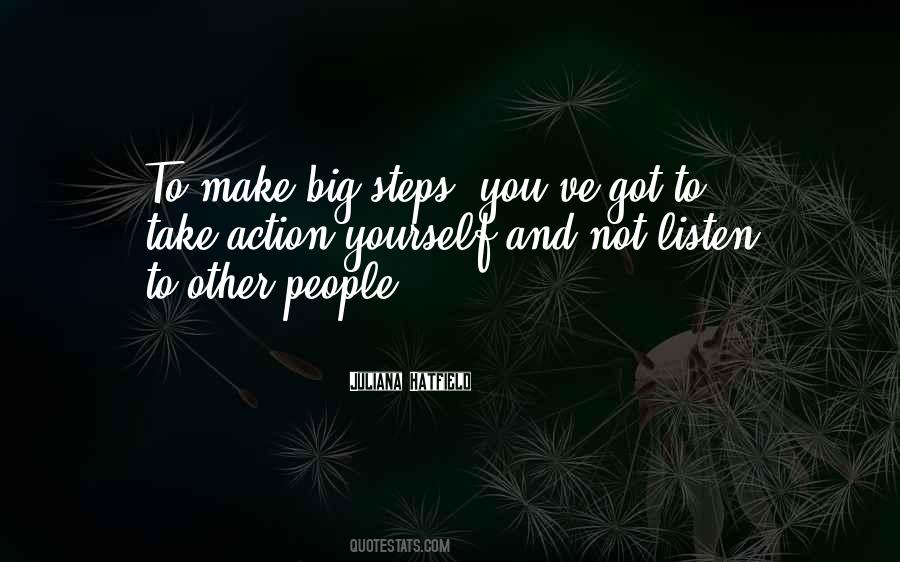 Big Steps Quotes #1023398