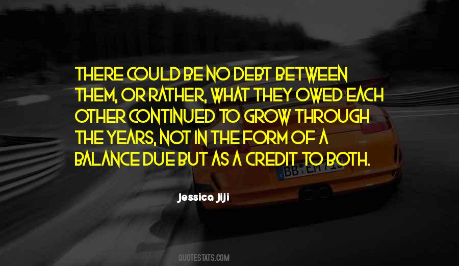 No Debt Quotes #1304179