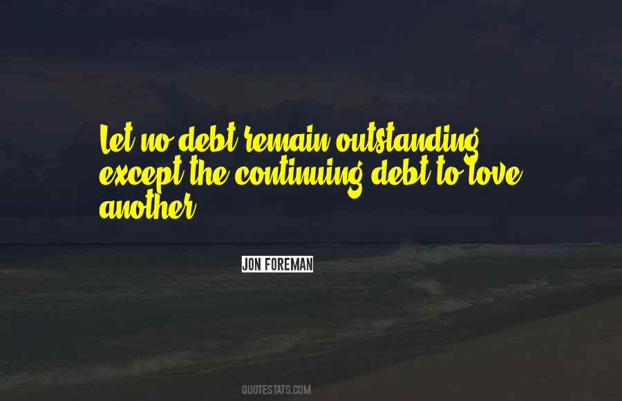 No Debt Quotes #195365