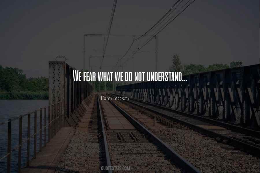 Do Not Understand Quotes #1386908