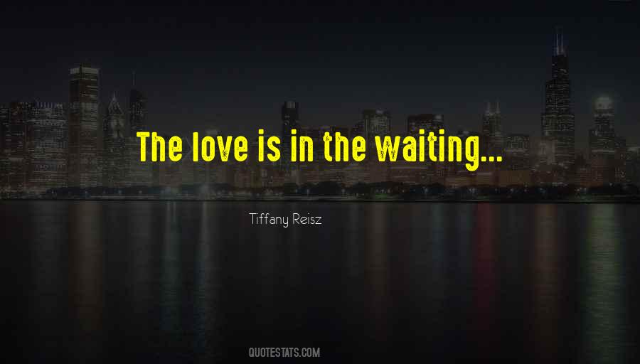 The Waiting Quotes #1250639