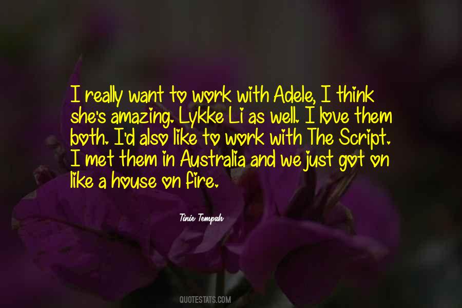 Like A House On Fire Quotes #1182503