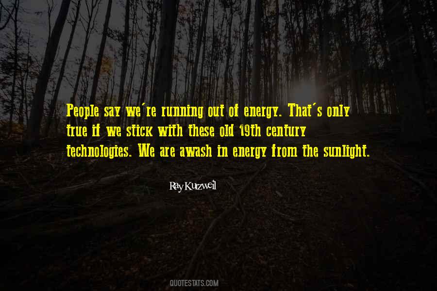 Running Out Of Energy Quotes #439202
