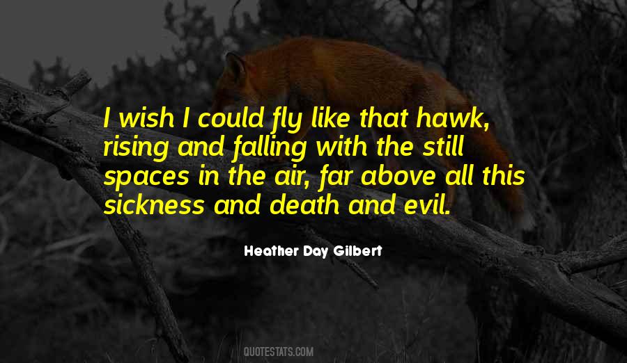 I Wish I Could Escape Quotes #1826122