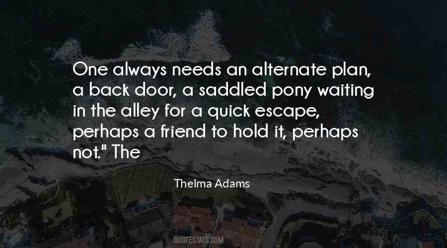 I Wish I Could Escape Quotes #77121
