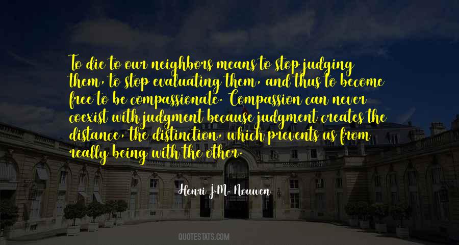 Stop Judging Yourself Quotes #1144519