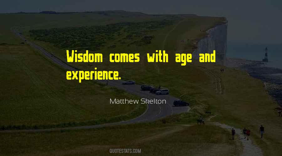 Wisdom Age Quotes #1445109