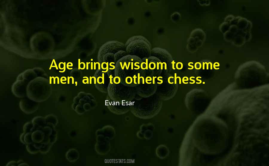 Wisdom Age Quotes #724279