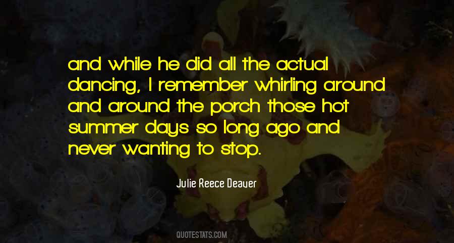 Long Hot Summer Quotes #1780153
