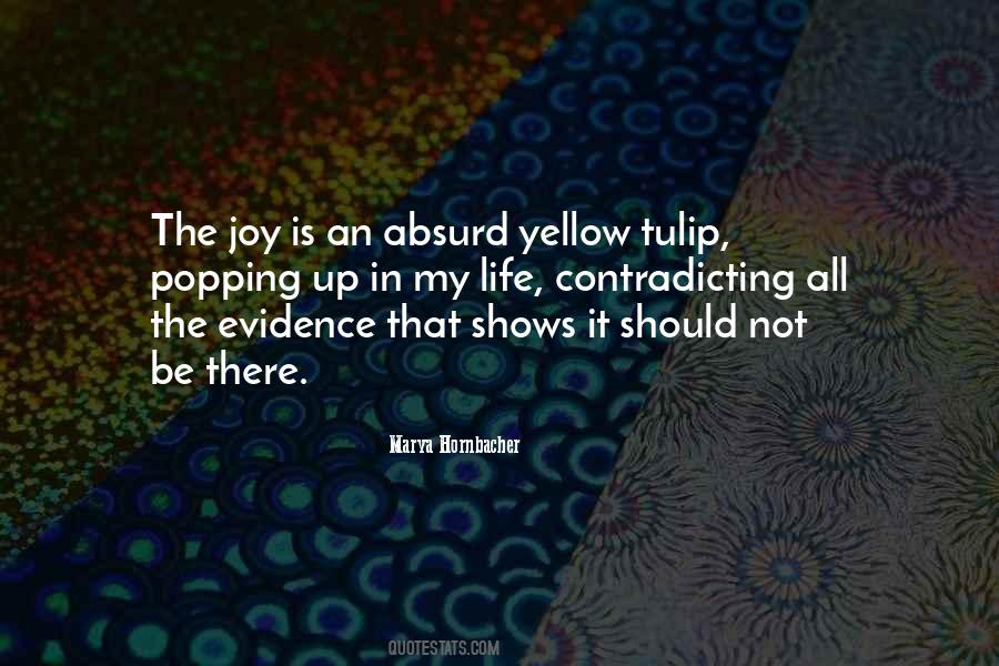 Absurd Life Quotes #1011224