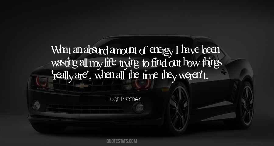 Absurd Life Quotes #1076500