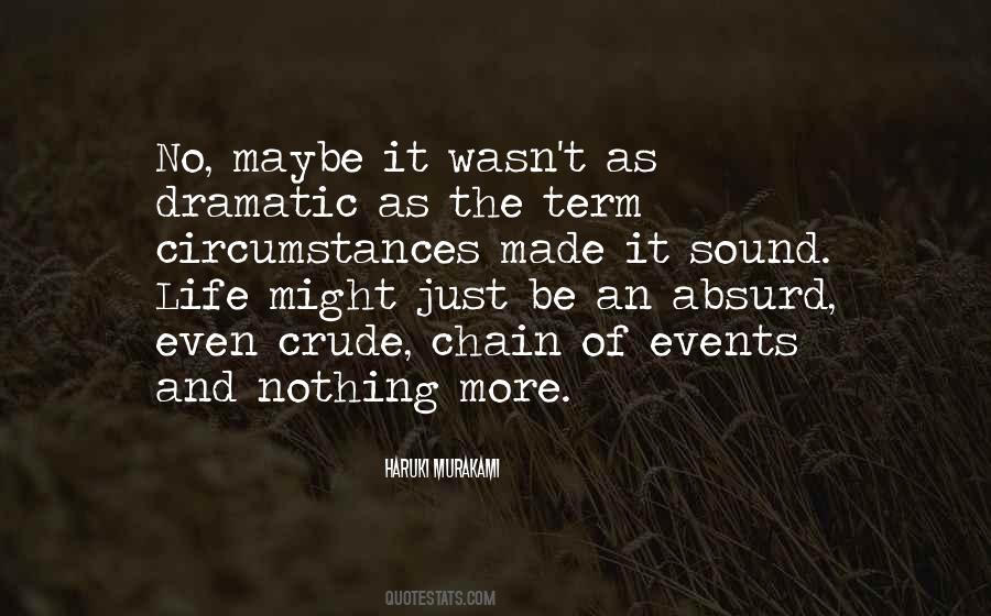 Absurd Life Quotes #1602206