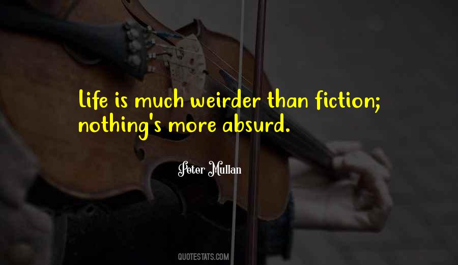 Absurd Life Quotes #227223