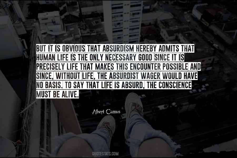 Absurd Life Quotes #298118
