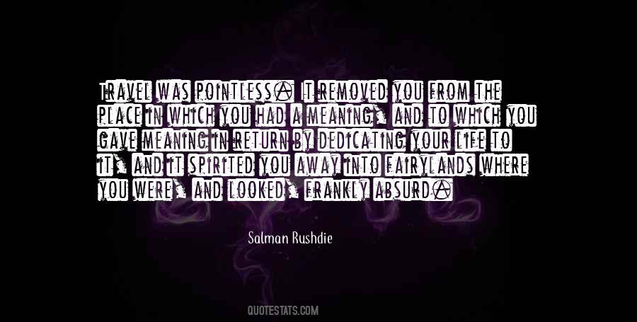 Absurd Life Quotes #737406