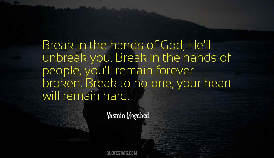 Heart In Your Hands Quotes #1026400