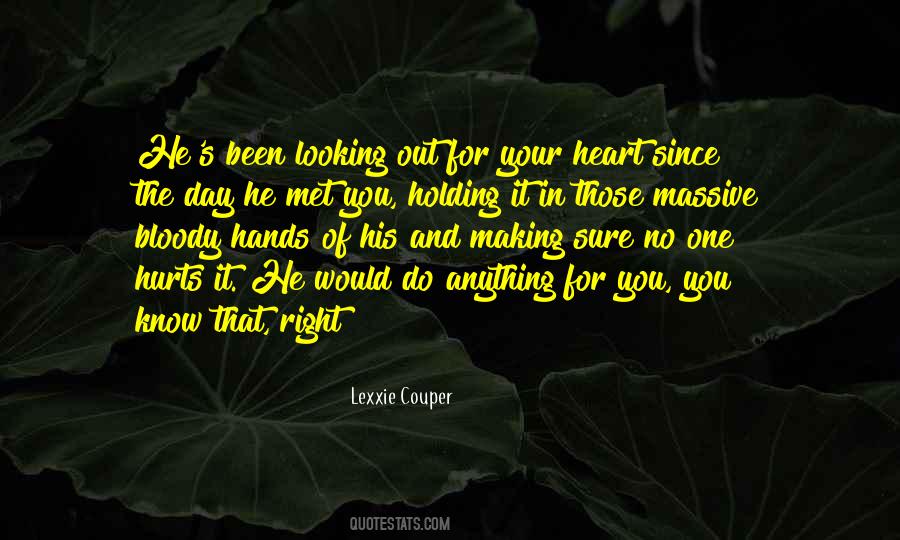 Heart In Your Hands Quotes #1229270