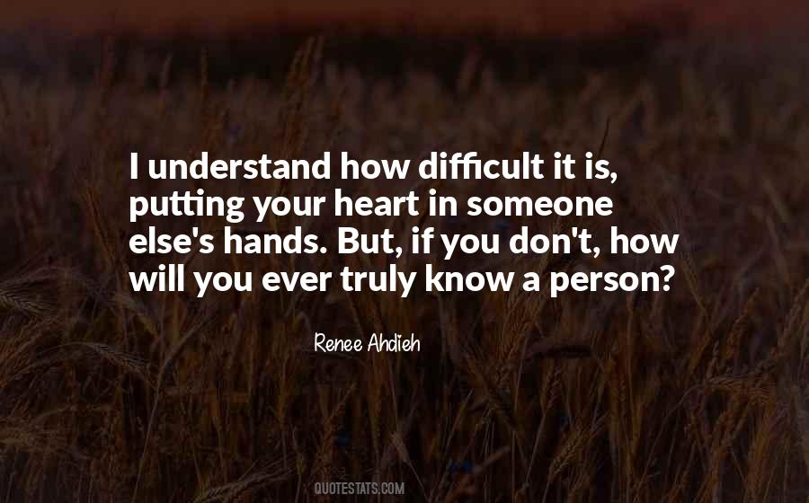 Heart In Your Hands Quotes #1235901