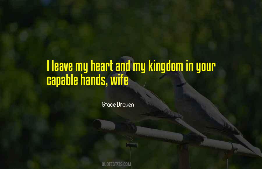 Heart In Your Hands Quotes #507396