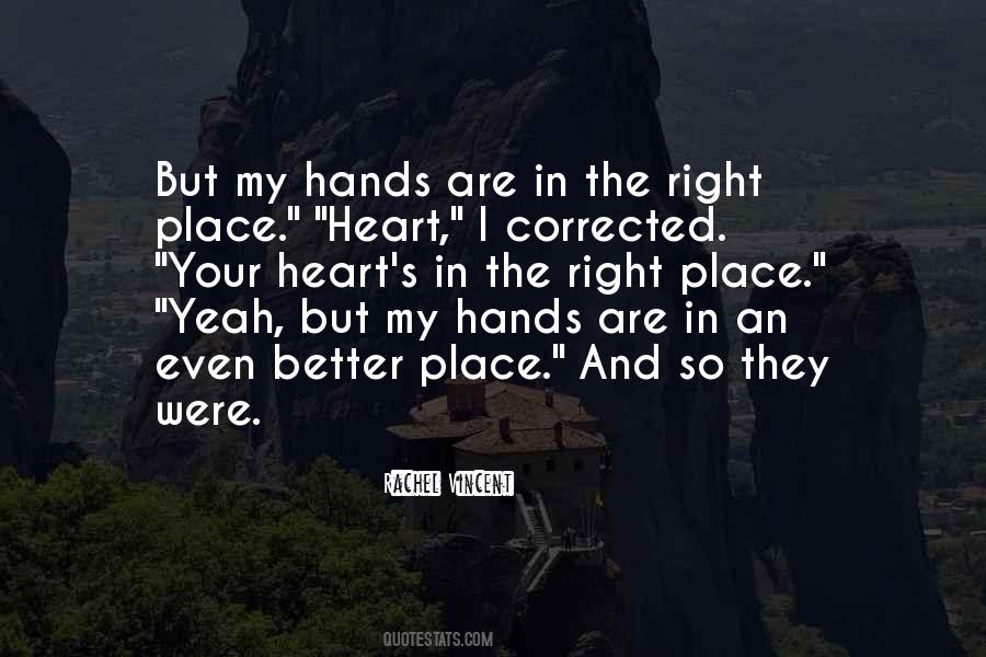Heart In Your Hands Quotes #563733
