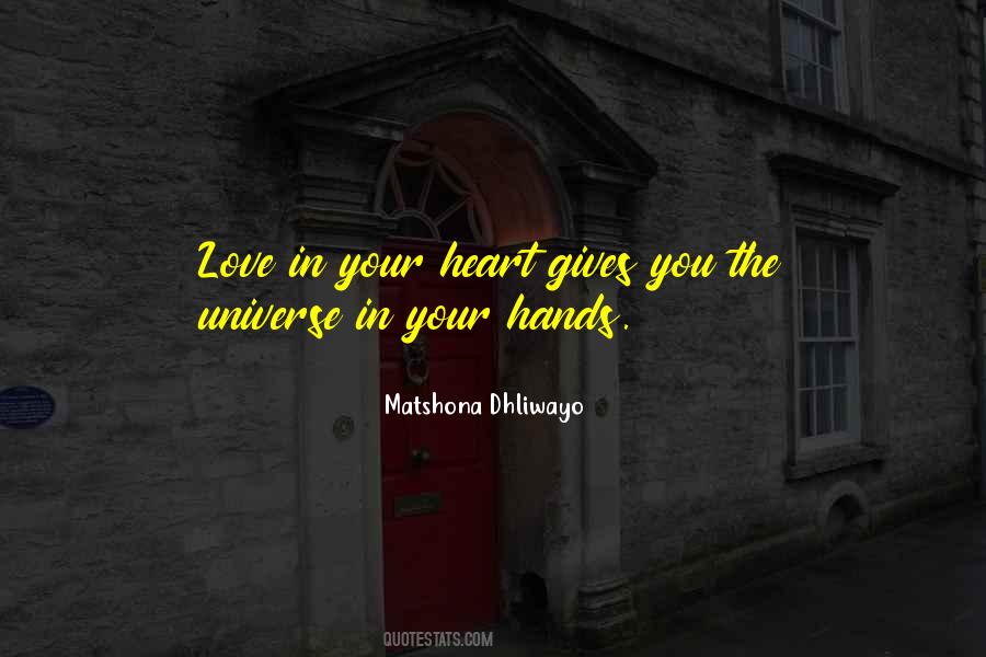 Heart In Your Hands Quotes #722472