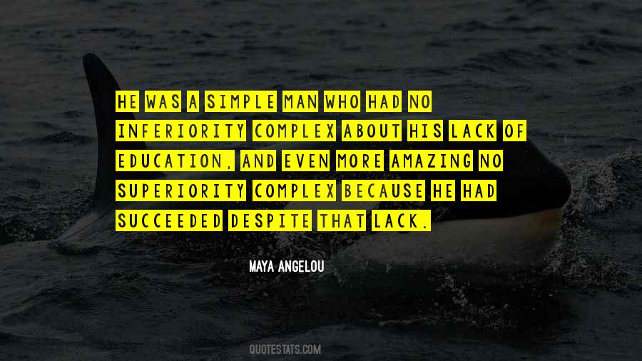 Quotes About A Superiority Complex #135503