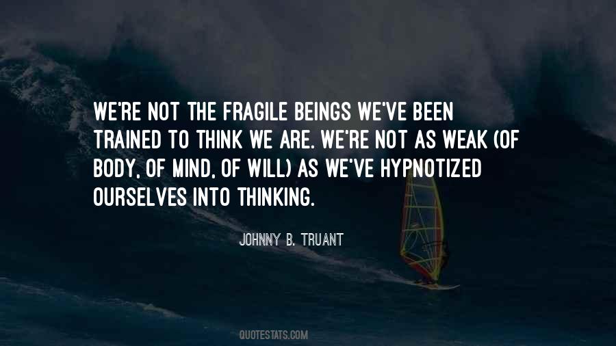 Fragile Mind Quotes #152829